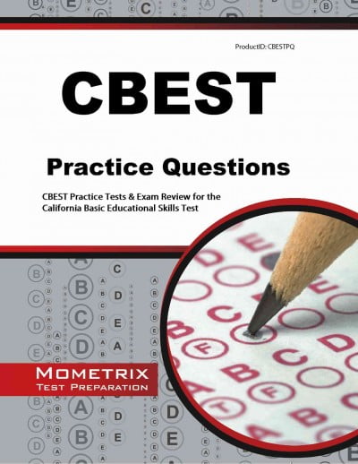 Mometrix Test Preparation: CBEST Practice Questions : CBEST Practice Tests & Exam Review For The ...