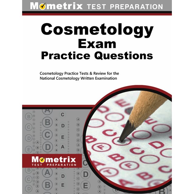 Mometrix Test Preparation Cosmetology Exam Practice Questions