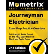 Mometrix Test Preparation Journeyman Electrician Exam Prep Practice Questions, 2nd Edition Paperback