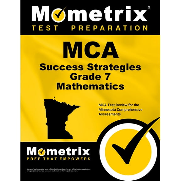 Mometrix Test Preparation: MCA Success Strategies Grade 7 Mathematics: MCA Test Review for the Minnesota Comprehensive Assessments (Paperback)