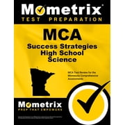 Mometrix Test Preparation MCA Success Strategies High School Science MCA Test Review for the Minnesota Comprehensive Assessments Paperback