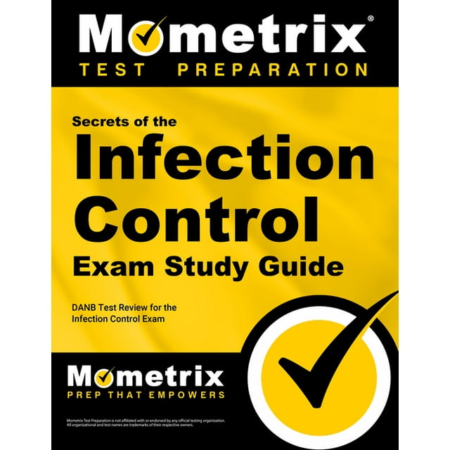 Mometrix Test Preparation Secrets of the Infection Control Exam Study Mometrix Test Preparation Secrets of the Infection Control Exam Study
