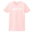 thumbnail image 1 of #Momlife Funny Ladies Adult Short Sleeve T-shirt-Lightpink-Small, 1 of 4