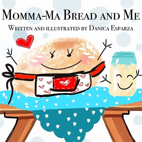 Momma-Ma Bread and Me, (Paperback)