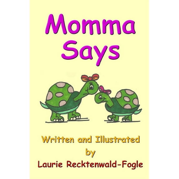 Momma Says, (Paperback)
