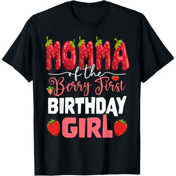 Momma of The Berry First Birthday of Girl Strawberry Mom T-Shirt100% cotton