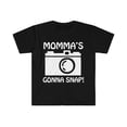 thumbnail image 1 of Momma's Gonna Snap Unisex T-shirt S-3XL Photographer Mom Mother's Day, 1 of 2