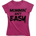thumbnail image 1 of Mommin Aint Easy , Mommin' Ain't Easy , Sundays Brunch, Mimosas T-Shirt, 1 of 4