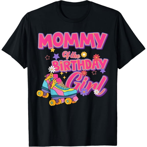 Mommy Birthday Girl Rolling Skate Birthday family Party T-Shirt