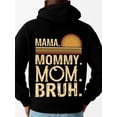 thumbnail image 1 of Mommy Bruh hoodies & sweatshirt funny humor men long sleeve black Sporty Athletic Hoodie For Fall & Winter streetwear husband funny humor Retro Unisex Shirt Printed tshirts, 1 of 7