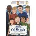 thumbnail image 1 of Mommy, Call Me Noah (Paperback), 1 of 1