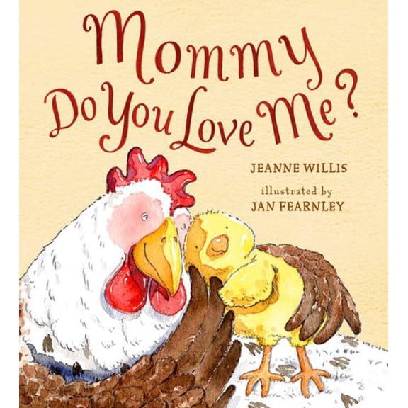 Pre-Owned Mommy, Do You Love Me? (Hardcover) 0763634700 9780763634704
