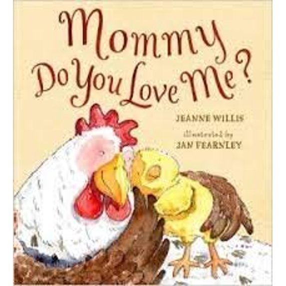 Pre-Owned Mommy Do You Love Me? 9780545706094 Used