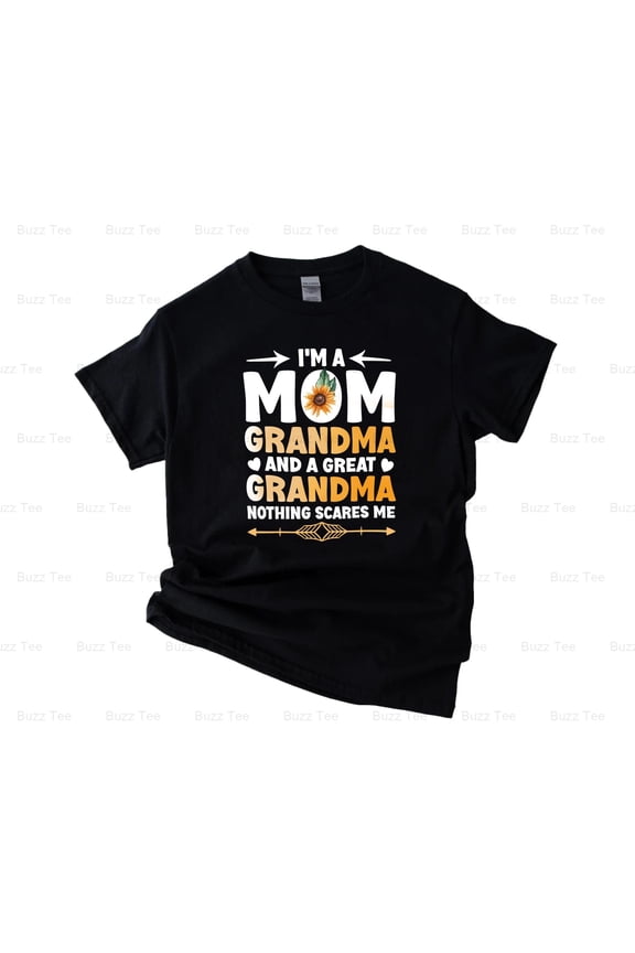 Mommy Granny I'm A Mom Grandma And A Great Grandma Family New Unisex T-Shirt, up to 5XL