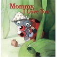 thumbnail image 1 of Pre-Owned Mommy, I Love You (Hardcover) 0689039220 9780689039225, 1 of 1