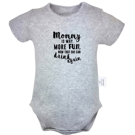 Mommy Is Way More Fun Now That She Can Drink Again Funny Rompers For Babies, Newborn Baby Unisex Bodysuits, Infant Jumpsuits, Toddler 0-24 Months Kids One-Piece Oufits (Gray, 0-6 Months)