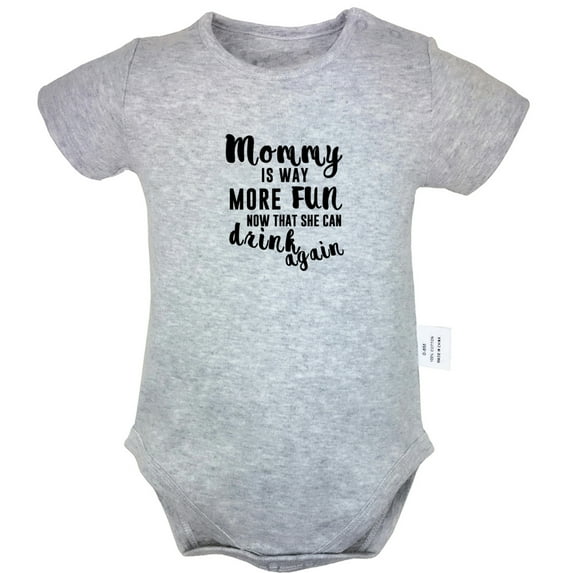 Mommy Is Way More Fun Now That She Can Drink Again Funny Rompers For Babies, Newborn Baby Unisex Bodysuits, Infant Jumpsuits, Toddler 0-24 Months Kids One-Piece Oufits (Gray, 0-6 Months)