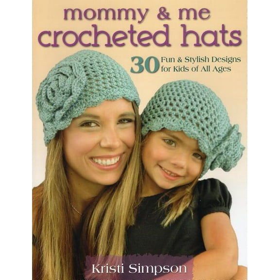 Mommy & Me Crocheted Hats