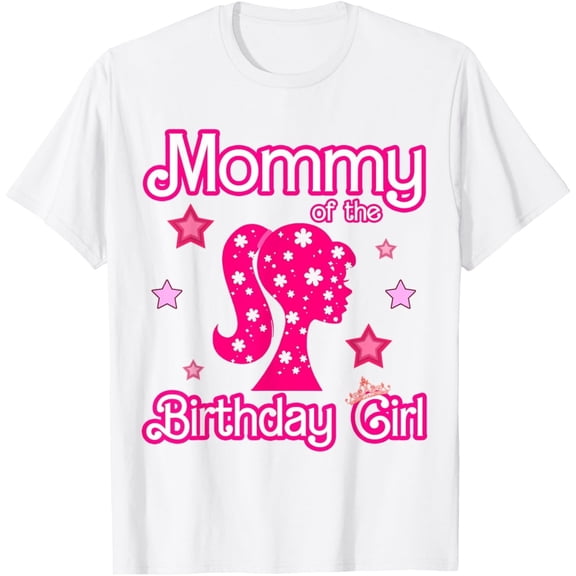 Mommy Of The Birthday Girl Doll Birthday Kid Family Matching T-Shirt