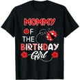 thumbnail image 1 of Mommy Of The Birthday Girl - Family Ladybug Birthday T-Shirt, 1 of 3