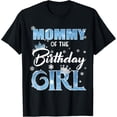 thumbnail image 1 of Mommy Of The Birthday Girl Family Snowflakes Winter T-Shirt, 1 of 3