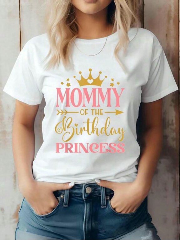 Mommy Of The Birthday Princess Gold Crown Pink Text White Short Sleeve Tee Top