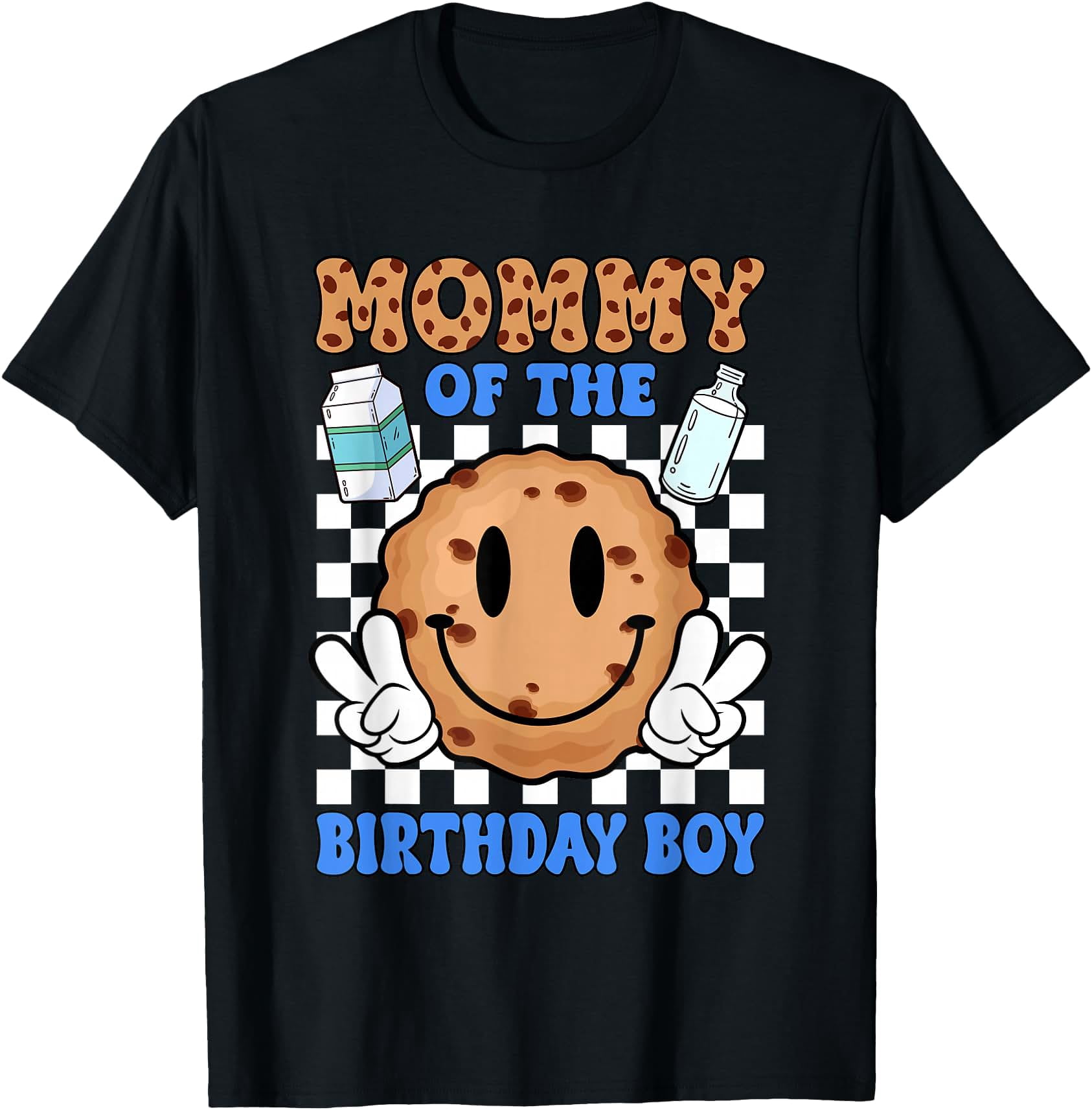 Mommy Of The Boy Milk Cookies First 1St T-Shirt - Walmart.com