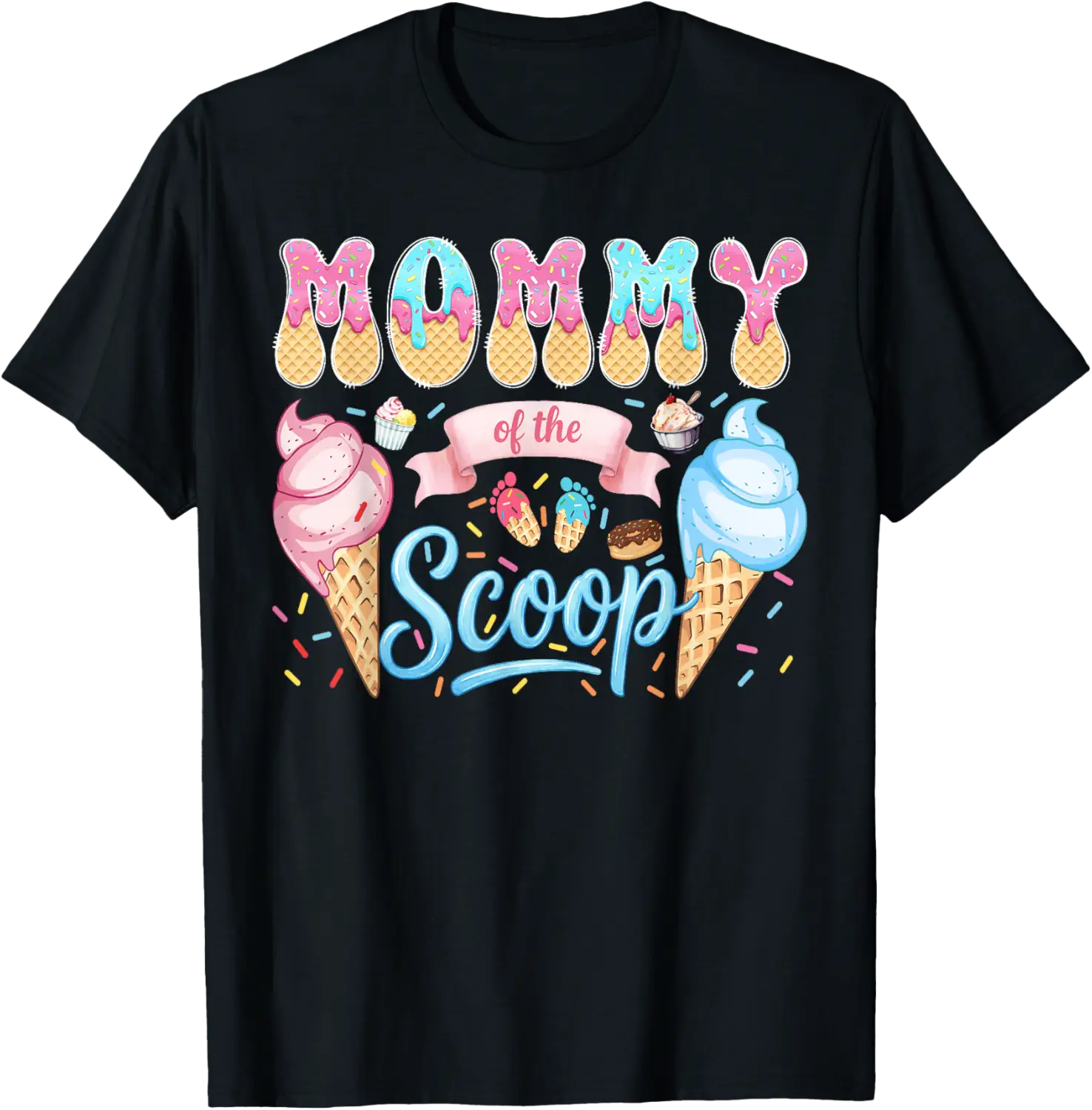 Mommy Of The Scoop Ice Cream Gender Reveal Baby Shower T-Shirt ...