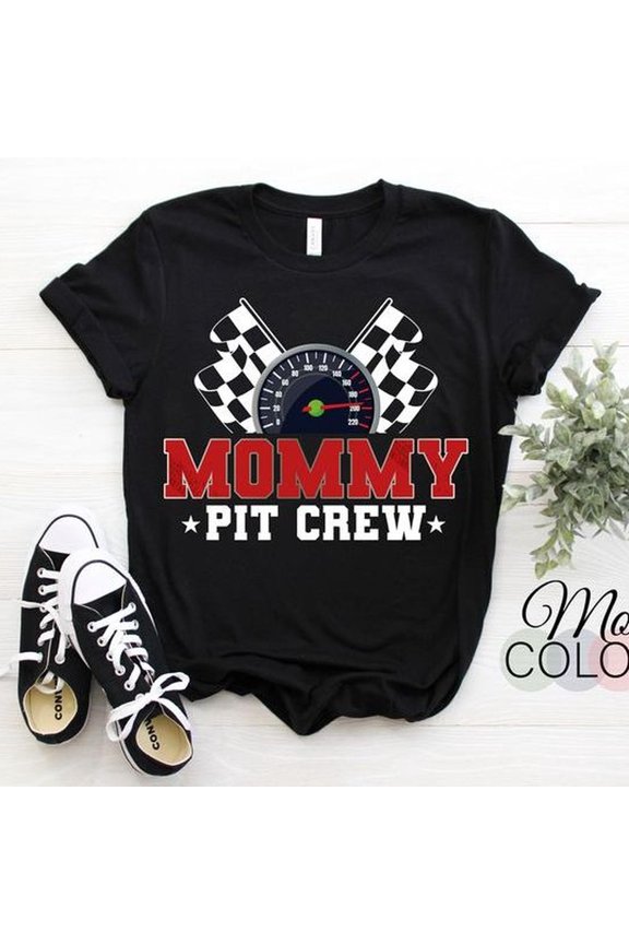 Mommy Pirew Racing C1Ar Lover Gift Mom T-S1Hirt, Hosting Race C1Ars Birthday Party Costume Present, CH1Ristmas Moms, Spor Drag Track RA1cer,