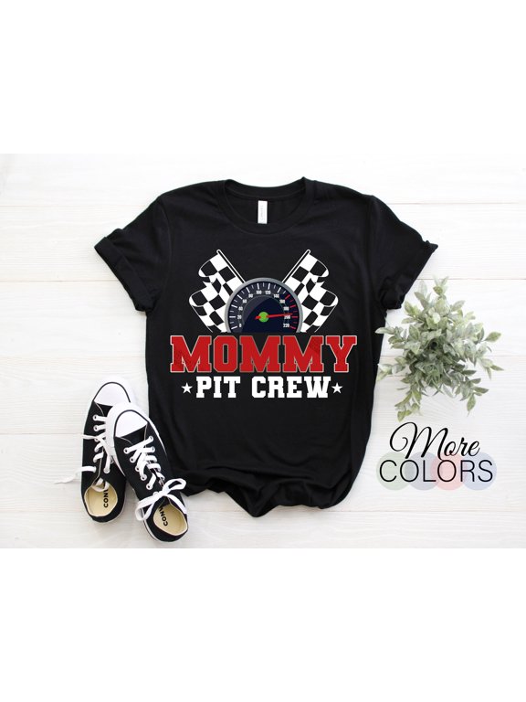 Mommy Pit Crew Racing Car Lover Gift Mom T-Shirt, Hosting Race Cars Birthday Party Costume Present, Christmas Moms, Sports Drag Track Racer,