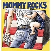 Mommy Rocks, Hardcover