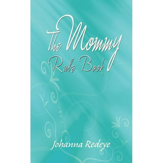 Mommy Rule Book