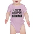 thumbnail image 1 of Mommy Says I'm The Last One Bodysuit Infant -Smartprints Designs,  6 Months, 1 of 4