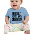 thumbnail image 1 of Mommy Says I'm The Last One T-Shirt Infant -Smartprints Designs,  12 Months, 1 of 4