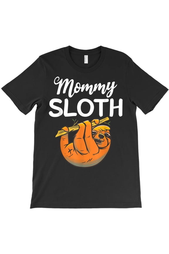 Mommy Sloth Lazy Cute Sloth Mother Mama Mom Themed Funny and Cute Themed H37818 Unisex T-Shirt, Up to 5XL Available