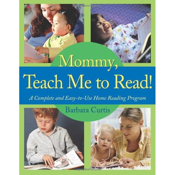 Pre-Owned Mommy, Teach Me to Read: A Complete and Easy-To-Use Home Reading Program (Paperback) 0805444777 9780805444773