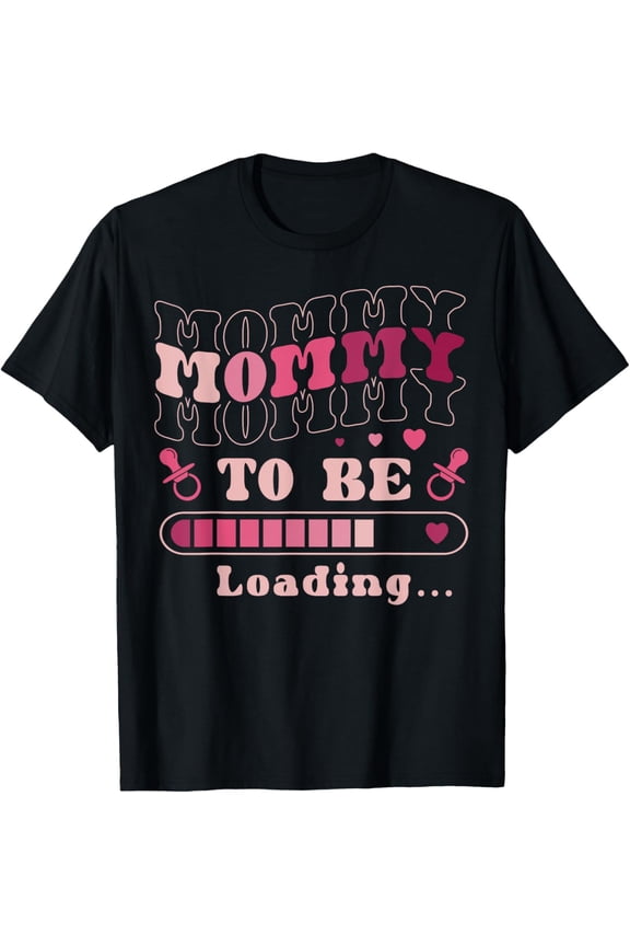 Mommy To Be, Baby Announcement, Future Mom, Expecting Mother T-Shirt
