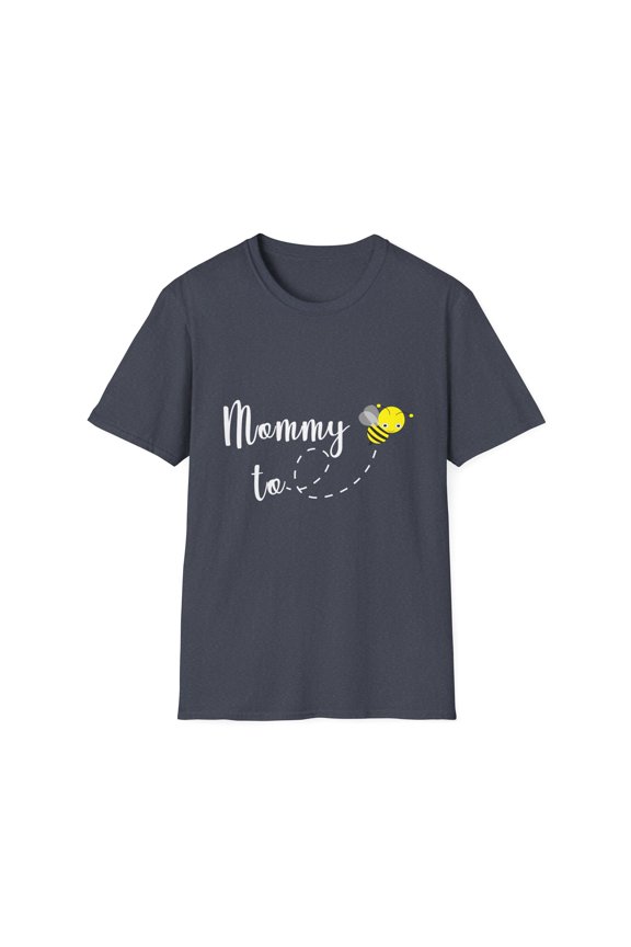 Mommy To Bee Future Maternity Clothes | Mom | Maternity | Future Mom | Baby Bump | Wifey Unisex Softstyle T-Shirt
