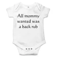 thumbnail image 1 of All Mommy Wanted Was A Back Rub Best Shower Gift Funny Baby Bodysuit Cute Baby Onesie, Baby Bodysuit Lat 4424 Cute Baby Onesie, BABY BODYSUIT LAT 4424, 1 of 3