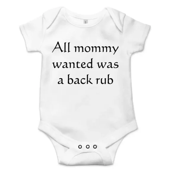 All Mommy Wanted Was A Back Rub Best Shower Gift Funny Baby Bodysuit Cute Baby Onesie, Baby Bodysuit Lat 4424 Cute Baby Onesie, BABY BODYSUIT LAT 4424