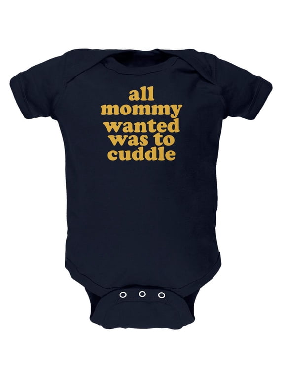Mommy Wanted to Cuddle Funny Navy Soft Baby One Piece - 3-6 months
