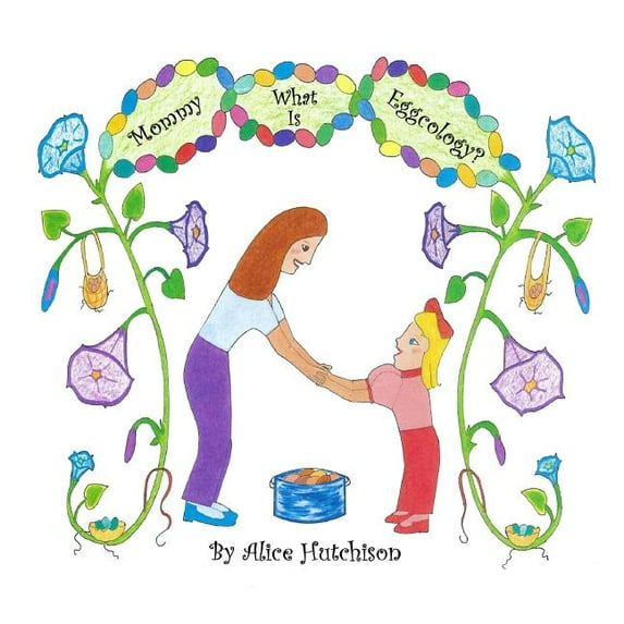 Mommy, What Is Eggcology?, (Paperback)