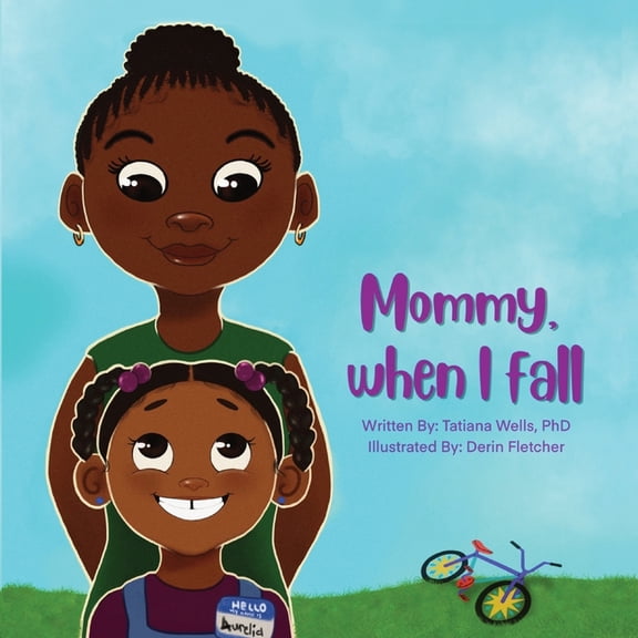 Mommy, When I Fall, (Paperback)
