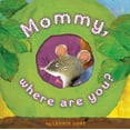 thumbnail image 1 of Mommy, Where Are You? (Hardcover), 1 of 1