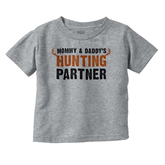 Mommy and Daddy's Hunting Partner Toddler Boy Girl T Shirt Infant Toddler Brisco Brands 12M
