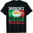 thumbnail image 1 of Mommy of Little Meatball Italian Themed Birthday Matching T-Shirt tee, 1 of 4