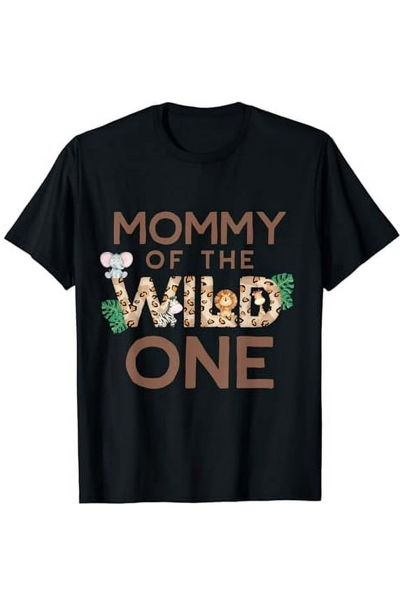 Mommy of The Wild One Animal Safari 1st Birthday Theme T-Shirt