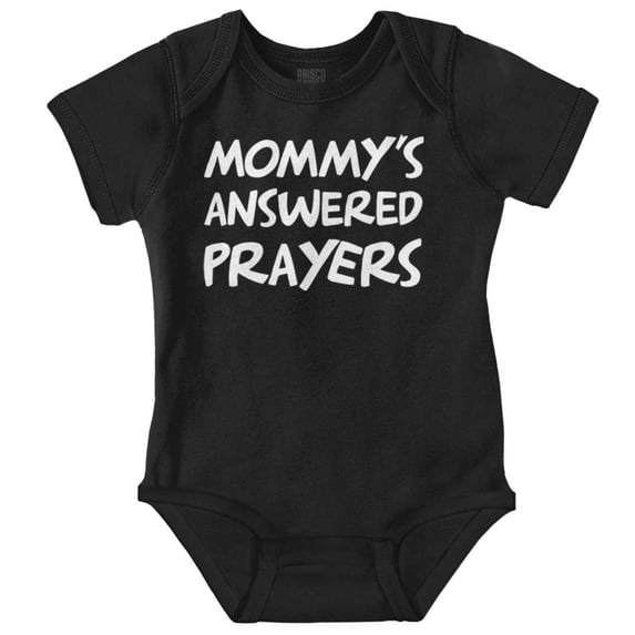Mommy's Answered Prayer Religious Romper Boys or Girls Infant Baby Brisco Brands 18M