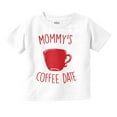 thumbnail image 1 of Mommy's Coffee Date Mothers Day Toddler Boy Girl T Shirt Infant Toddler Brisco Brands 18M, 1 of 6