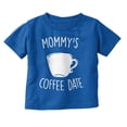 thumbnail image 1 of Mommy's Coffee Date Mothers Day Toddler Boy Girl T Shirt Infant Toddler Brisco Brands 3T, 1 of 6